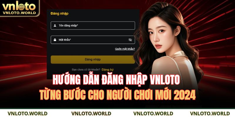 đăng nhập VNLOTO