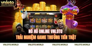 nổ hũ online VNLOTO