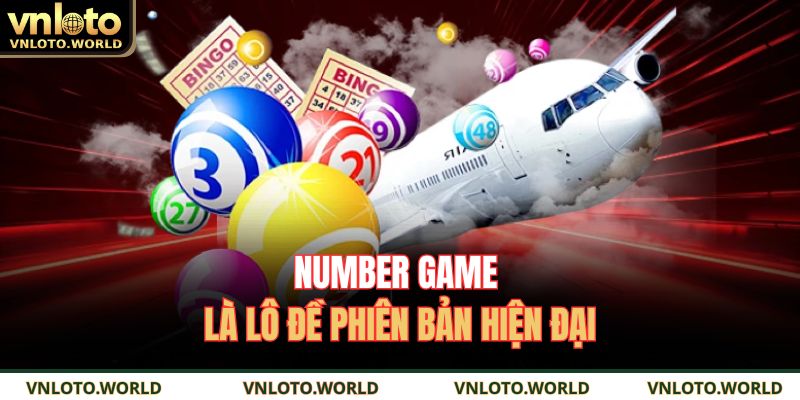 Lô Đề VNLOTO - Cơ Hội Trúng Lớn Với Con Số Mỗi Ngày 4 Number Game là lô đề phiên bản hiện đại